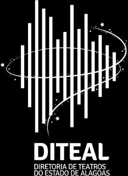 EDITAL Nº 02/2017 TEATRO DEODORO É O MAIOR BARATO - 18ª EDIÇÃO A Diretoria de Teatros do Estado de Alagoas - DITEAL, no uso de suas atribuições, torna público o presente Edital do Projeto Teatro