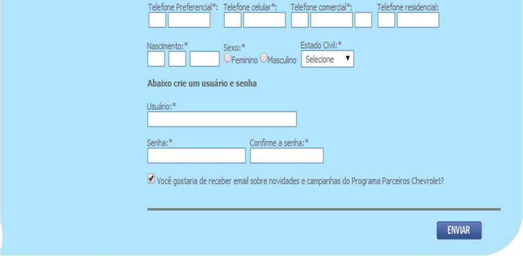 Sugerimos que coloque seu CPF (somente os números), pois assim não haverá problema de duplicidade.