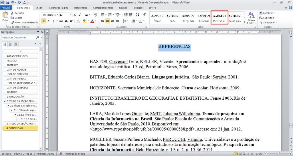 24. Selecione a primeira seção dos elementos pós-textuais (referências) e clique na opção salva como novo estilo