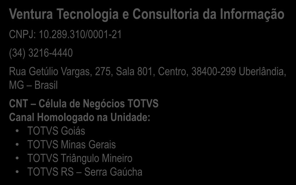 Them Consultoria, Comércio e Sistemas de Informática Ltda CNPJ: 22.799.