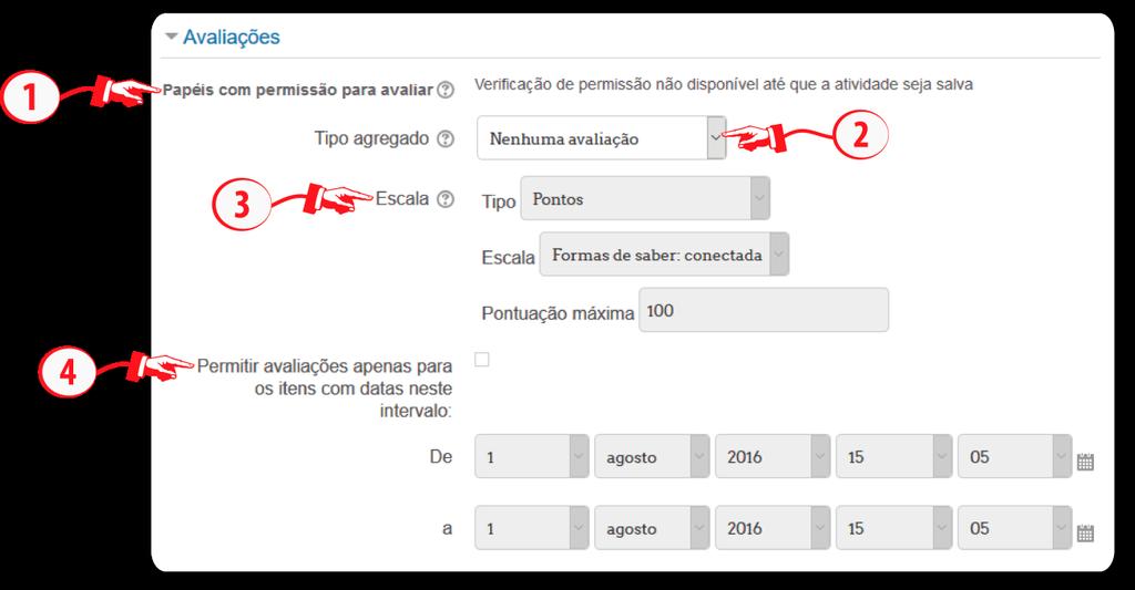 Figura 6 Configuração das Avaliações 6.