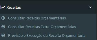 Submenu Receitas O submenu receitas está dividido em 03 (três) opções, conforme imagem 5: Imagem 5 Consultar Receitas Orçamentárias A receita orçamentária é definida pelo MCASP Manual de