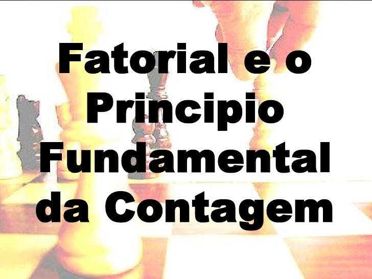 Fatorial Considerando n um número natural maior que 1 (um), podemos definir como fatorial desse número n (n!) o número: n! = n(n 1)(n 2)(n 3) * * 3 * 2 * 1 Lê-se n! como n fatorial ou fatorial de n.