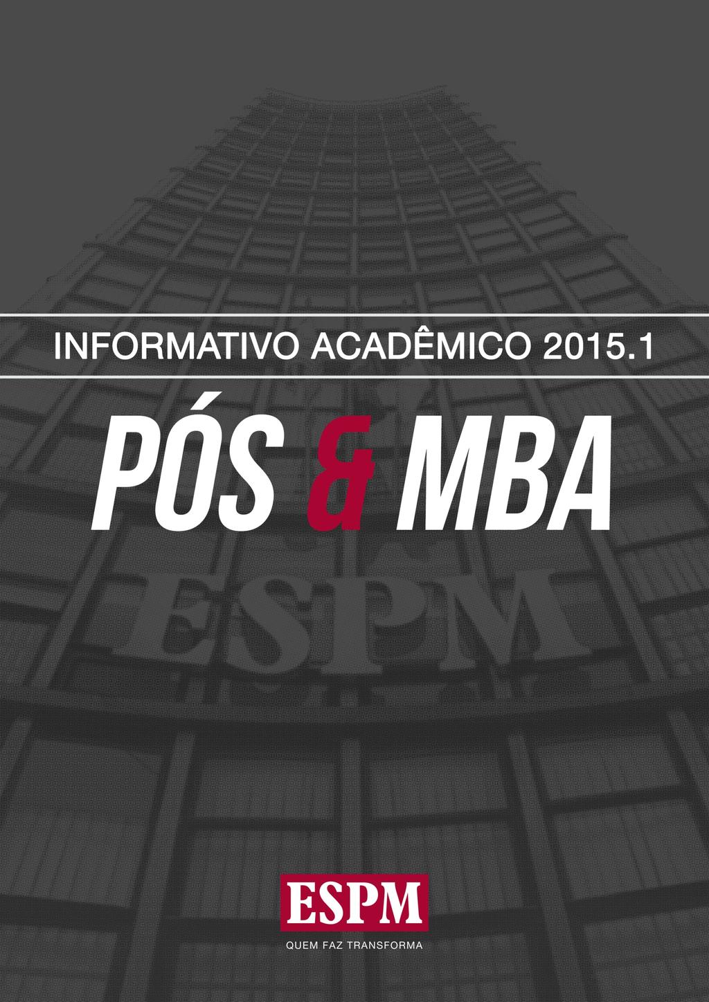 Marketing Estratégico MBA em Marketing Estratégico Aula Inaugural - 29 de abril de 2015 Aulas as terças e quintas,
