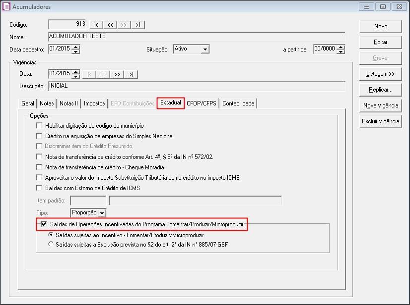 4.7 Clique no botão [Gravar] para concluir. 4.8 Realize os lançamentos conforme necessidade; Para este exemplo, haverá lançamentos de saídas previamente feitos.