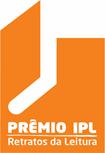 Regulamento do Prêmio IPL Retratos da Leitura 2ª edição - 2017 O presente Regulamento visa informar sobre as normas e os procedimentos para a adesão e a participação no Prêmio IPL Retratos da Leitura
