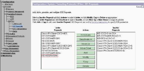 se sua proposta IKE está no as Propostas Inativas alistam-no podem permiti-lo quando você seleciona a proposta IKE e clica sobre o botão da ativação.