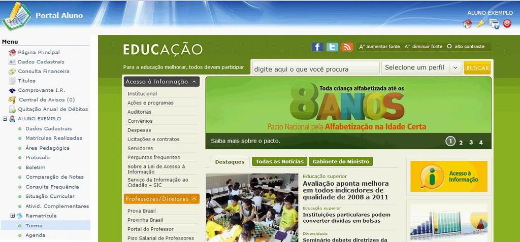 2. Página Principal Na tela serão exibidos os menus disponíveis para o aluno, pai, mãe, responsável financeiro, responsável educacional e responsável do contrato.