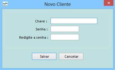 Inserir Dados Na primeira tela exibida, será necessário preencher os campos com os dados de Chave do Cliente e senha. Insira os dados e clique em Salvar.