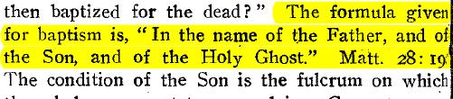 1902 Uriah Smith Baptized for the dead A fórmula para o batismo é dada Em nome do Pai e do Filho e do Espírito