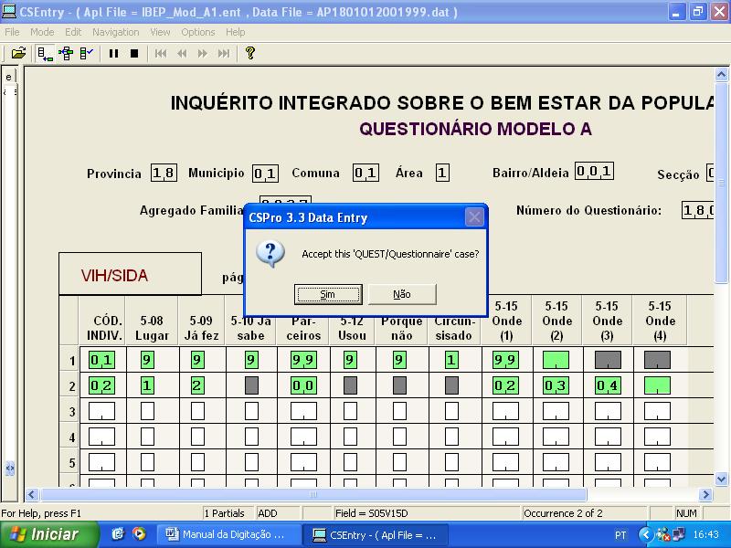 Inquérito Integrado sobre o Bem-Estar da População - IBEP 2008-2009 (IDR II e MICS III) Manual de Instruções para o Revisor-digitador Menu de entrada de dados da página 14 sobre informação da secção