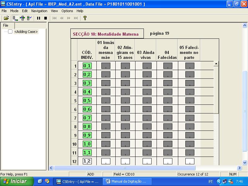 Inquérito Integrado sobre o Bem-Estar da População - IBEP 2008-2009 (IDR II e MICS III) Manual de Instruções para o Revisor-digitador 6 Pergunta 06, página 19 - A pergunta é obrigatória para todas as