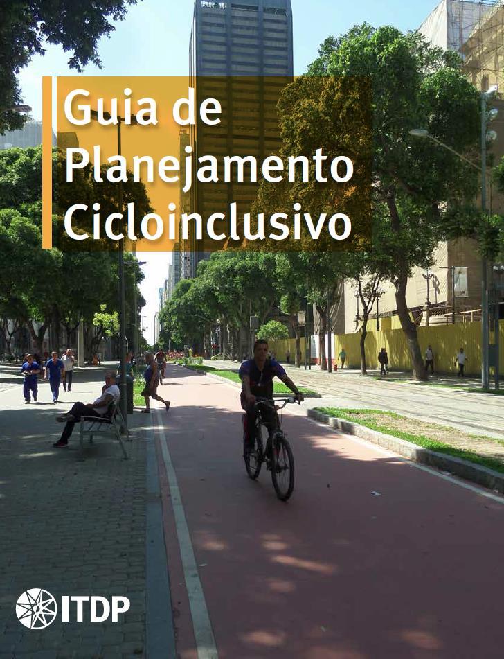 Rede ciclovia ria Desenho cicloinclusivo Indicadores de cicloinclusa