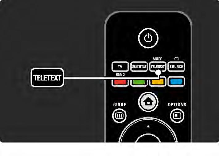 3.1.1 Seleccionar uma página de teletexto A maioria dos canais de televisão transmite informações através de teletexto. Quando estiver a ver televisão, prima Teletext.