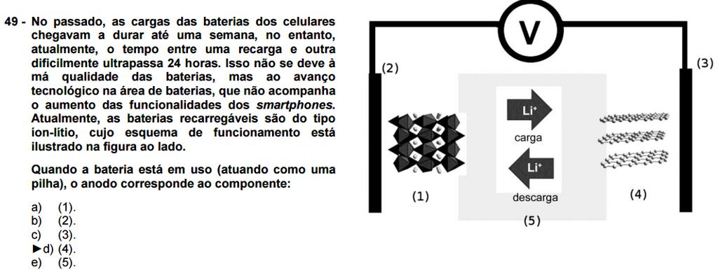 ΔT 2 ~ 13ºC De acordo com o enunciado, o esquema se refere a uma pilha em uso, ou seja, os elétrons fluem da direita para a esquerda no sentido da descarga da bateria.