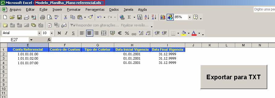 21 6) Se a planilha utilizada para exportar dados for modificada e ficar com menos linhas que a planilha original, essas linhas