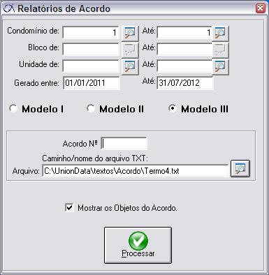 Modelo III Digite um texto e salve em TXT bloco de notas para ser utilizado no termo do acordo, sendo que o sistema acrescentará os dados da unidade, as parcelas do acordo com valores e vencimento e