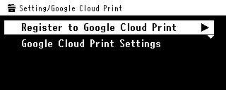5 Registe o dispositivo Oki Data no Google Cloud Print. Seleccione [Definição (Setting)]-[Google Cloud Print (Google Cloud Print)]- [Registar em Google Cloud Print (Register to Google Cloud Print)].