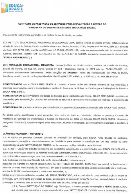 2. Implementação de programa de bolsa A responsabilidade social na instituição vai além, a IES utiliza uma política de bolsas de estudo, benefício concedido