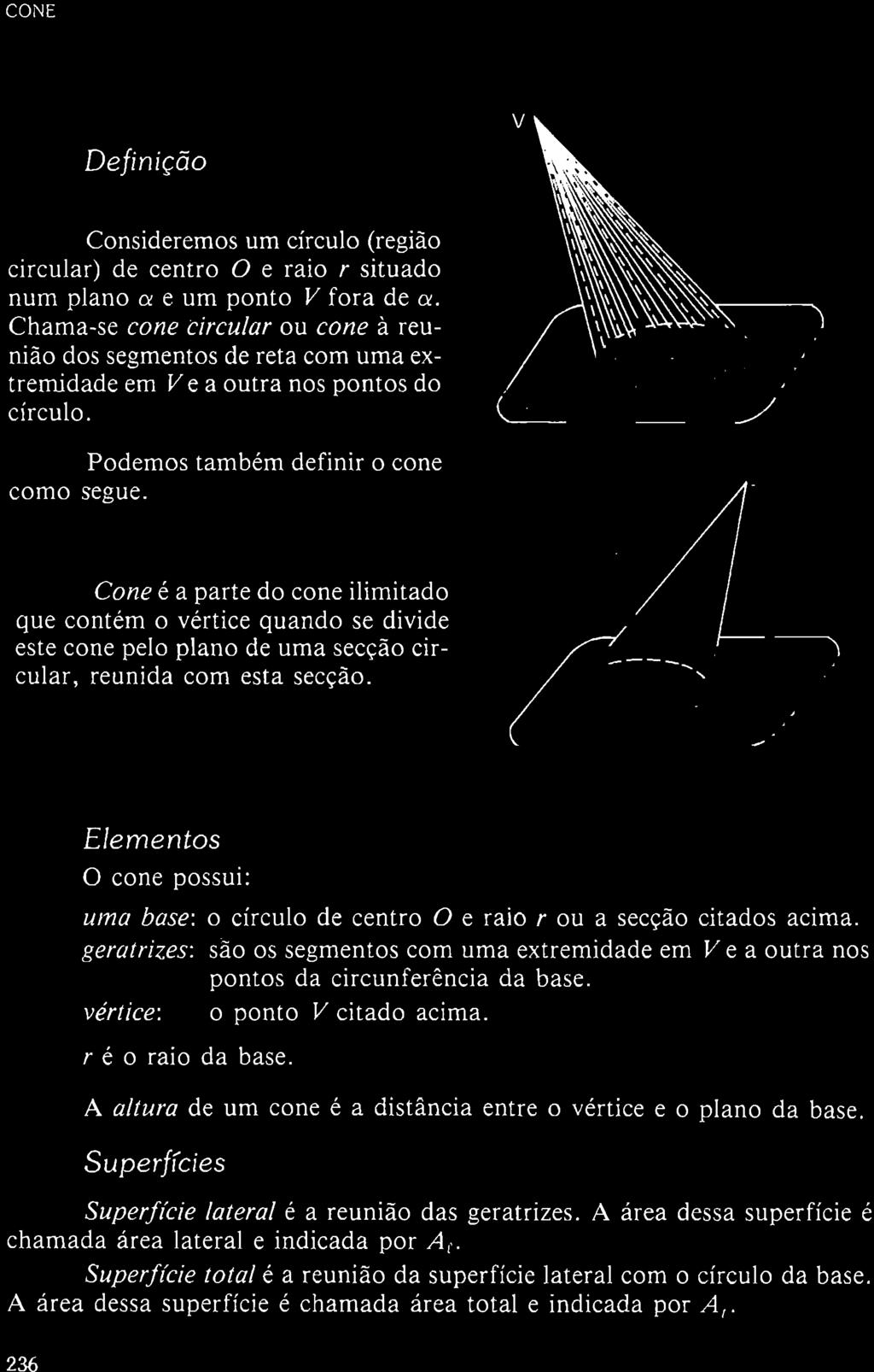 Chama-se esfera de centro O e raio R ao conjunto dos pontos P do espaço tais que a distância OP seja menor do que ou igual a r, isto é, d(o, P ) R.