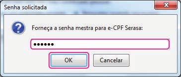 Instrução para uso de Certificado Digital 9 10. Digite a senha (PIN) do cartão ou token e clique em OK.