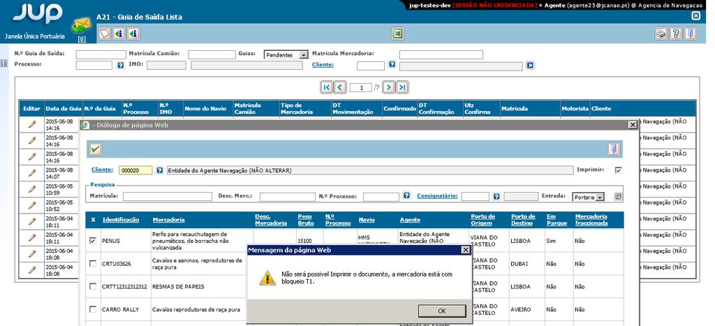 Sempre que for selecionada uma linha de mercadoria e a mesma se encontrar bloqueada, é emitida uma mensagem de alerta indicando que não será possível imprimir o documento, no