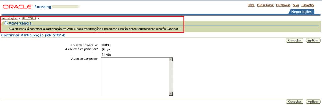 Caso a empresa do fornecedor/usuário já tenha realizado a confirmação, uma mensagem de advertência será exibida.
