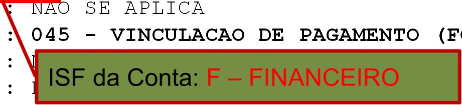 Indicador de Superávit Financeiro (ISF) SIAFI2014SE-TABAPOIO-PLANOCONTA-CONCONTA (CONSULTA PLANO DE CONTAS) 28/07/14 14:48 USUARIO : LUCIANO PAGINA : 1 CONTA CONTABIL : 1.