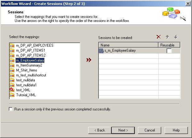 6. Selecione o mapeamento m_employeesalary para criar uma sessão. Nota: O Assistente de Fluxo de Trabalho cria uma sessão chamada s_m_employeesalary. 7. Clique em Avançar. 8.