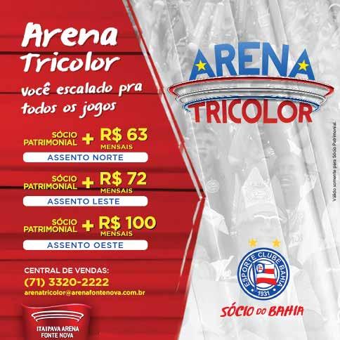 ARENA TRICOLOR O Bahia lançou o Arena Tricolor, pacote de ingressos para todos os jogos em casa do Esquadrão na temporada.