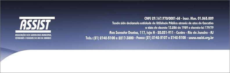 Informativo ANS ASSIST, Associação de Classe, reconhecida e declarada de Utilidade Pública Municipal pela Lei nº 5.