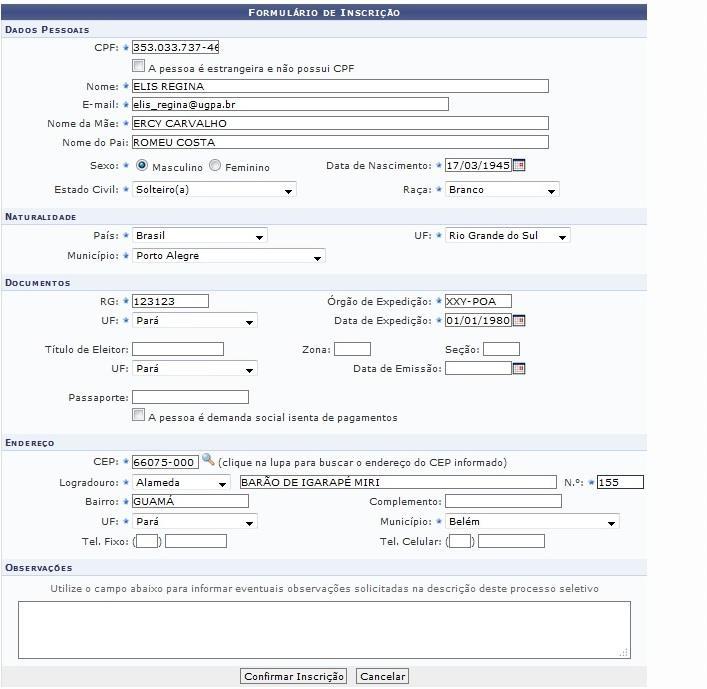 Ao preencher os dados de inscrição e clicar no botão Confirmar Inscrição a próxima tela