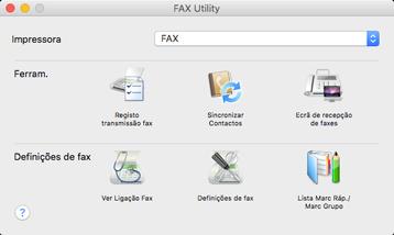 Mac 3. Execute um dos seguintes procedimentos: Windows: Selecione Definições fax p/ impressora. (Selecione o seu produto, se lhe for pedido.