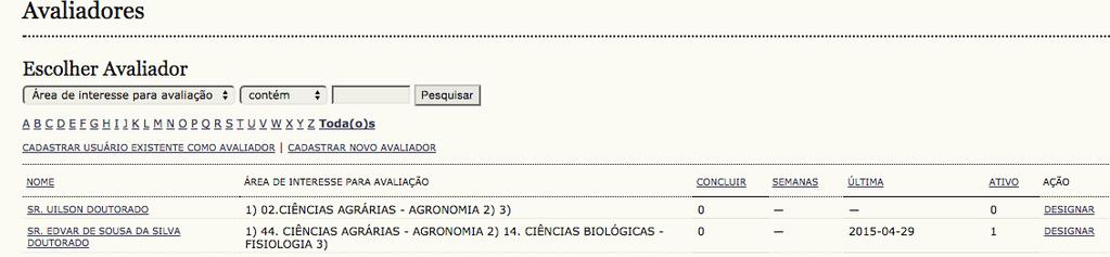 3.2Artigodesignadoaoavaliador,porémsemaavaliaçãonemdecisãododiretor registrada 3.3Artigosemdesignação,omesmodeveserdesignadoparaoavaliador.