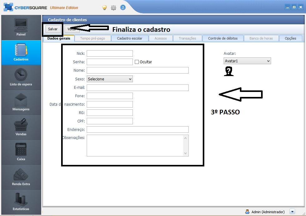 1 - No Cyber Square Manager clique em "Cadastros"; 2 - Clique em "Novo"; 3 - Preencha