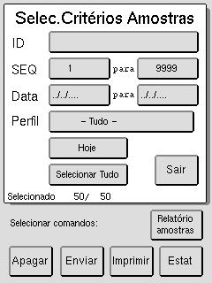 E. Localizar os Registros de Amostras Para carregar uma amostra ou conjunto de registros de amostras, selecione [LISTA] e depois [PESQUISAR] para ir para os critérios de pesquisa.