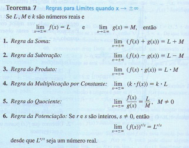 A estratégia para calcular limites de funções quando x ± é semelhante àquela usada para o calculo dos limites finitos visto anteriormente.