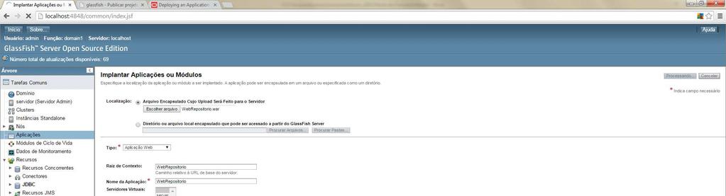 Figura C9: Tela Aplicações do GlassFish No botão escolher arquivo, deve ser informado a localização do WAR (Web application Archive), denominado com o