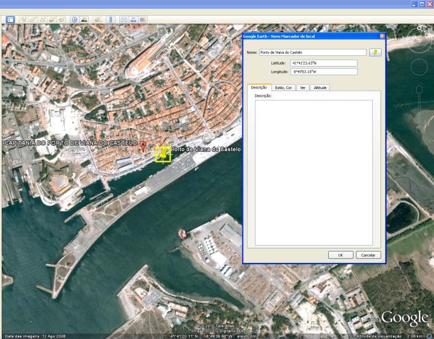 Abre o Google Earth e na Opção de Viajar escreve Porto de Viana do Castelo e depois clica na lupa.