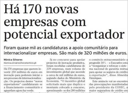 ENQUADRAMENTO NOVOS MERCADOS As empresas portuguesas apostam nas exportações 1º SEM. 2012 incluindo as novas empresas.