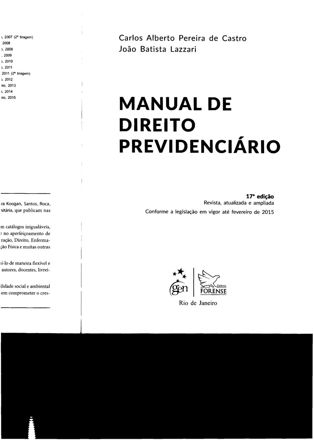Carlos Alberto Pereira de Castro João Batista Lazzari MANUAL DE DIREITO PREVIDENCIÁRIO 17- edição