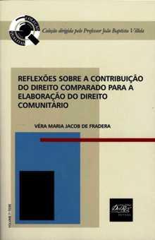 Río Janeiro- São Paulo, Renovar, 2001, 328 páginas, ISBN 978-8571471856 <Derecho de Integración> <Derecho Comparado> <Unión Europea> <Mercosur> <Mundial> B1.MON.