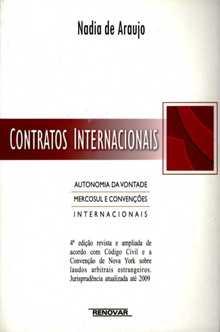 <Mercosur> <Mundial>B1.VIE.n 1106 DE ARAUJO, Nadia -Contratos Internacionales- Autonomia da vontade, Mercosul e Convenções Internacionais.