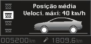 Variação automática da distância ao solo - Se a velocidade ultrapassar os 110 km/h, em estrada com boas condições, a distância do solo é