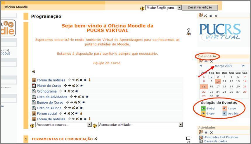 Pntifícia Universidade Católica d Ri Grande d Sul Figura 32 Blc Calendári Fnte: MOODLE versã 1.9.