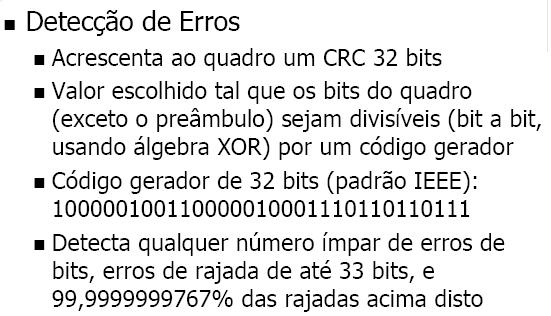 Métodos de CRC em Ethernet (1) Métodos de CRC