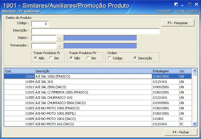 5.1 Similares / Auxiliares / Promoção Produto (1901) Objetivo Cadastrar produtos similares, além de definir informações auxiliares do produto principal que podem ser decisivos no momento da venda do