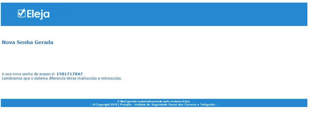 Caso realize o acesso desta maneira e não conclua sua votação, um novo login só será efetivado mediante a digitação da senha recebida por e-mail.