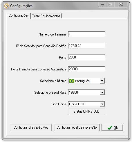 Número do Terminal: o número do terminal do atendente; IP do Servidor para Conexão Padrão: o IP da máquina