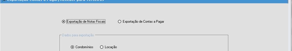 Exportação de Notas Fiscais: selecione esta opção para exportar o arquivo de notas fiscais. Exportação de Contas a Pagar: selecione esta opção para exportar o arquivo de contas a pagar.